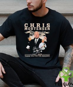 Official Chris Mortensen 1951 2024 Thank You For The Memories Signature Shirt