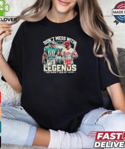 Official Chuck Bednarik And Mike Schmidt Don’t Mess With Legends We Didn’t Win By Luck Signatures Shirt