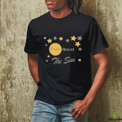 Official Circles around the sun star shirt