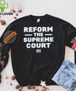 Official Citizensforethics reform the supreme court T shirt