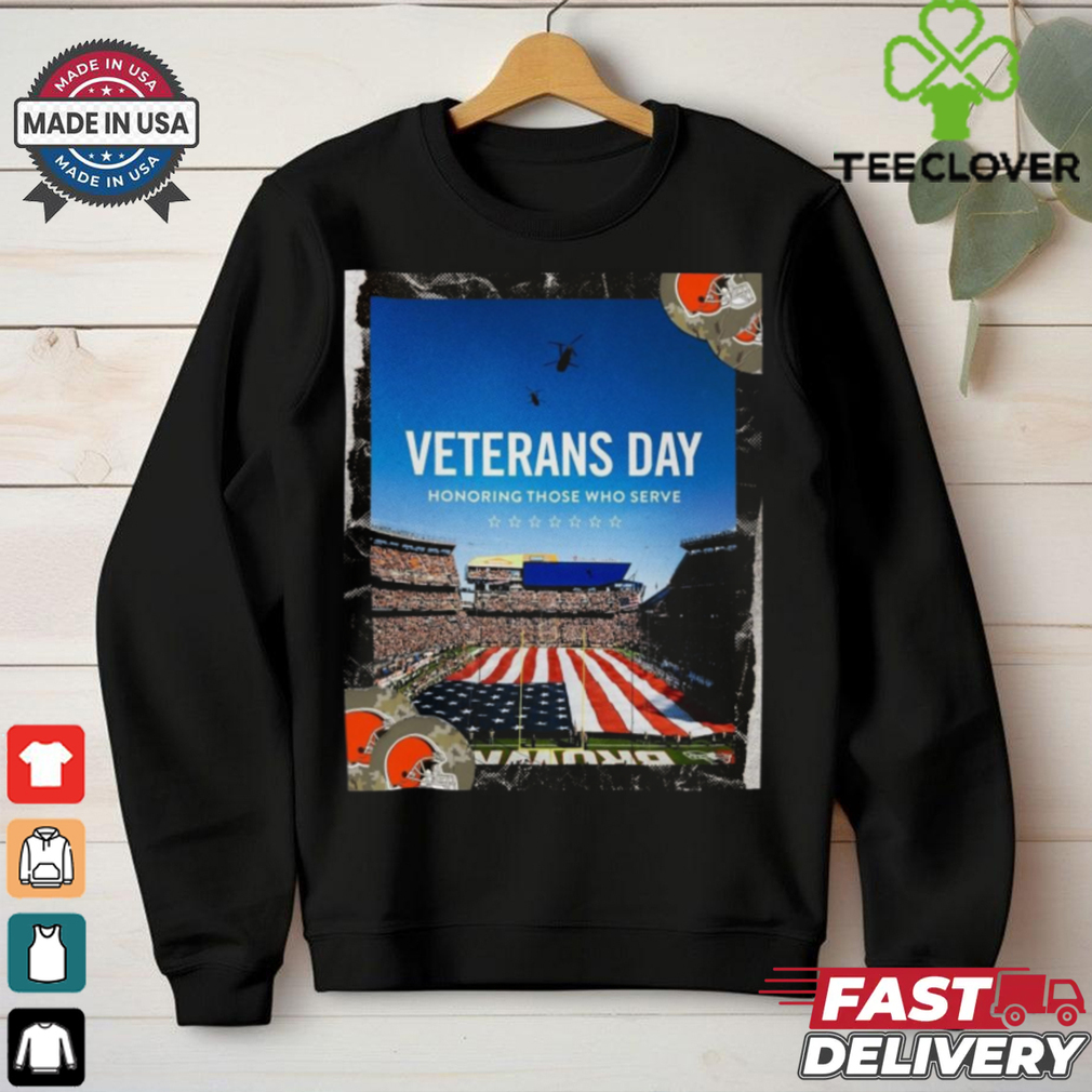 Official Cleveland Browns Veterans Day Honoring Those Who Serve Poster t shirt Official Cleveland Browns Veterans Day Honoring Those Who Serve Poster t shirt