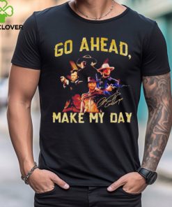 Official Clint Eastwood Go Ahead Make My Day Signature Shirt