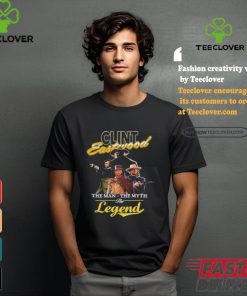 Official Clint Eastwood The Man The Myth The Legend Forever Shirt 1 Official Clint Eastwood The Man The Myth The Legend Forever Shirt