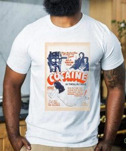 Official Cocaine Thrill That Kills Shirt