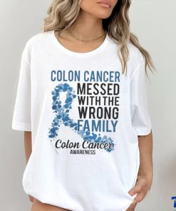 Official Colon Cancer Messed With Wrong Family Colon Cancer Awareness T Shirt