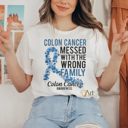 Official Colon Cancer Messed With Wrong Family Colon Cancer Awareness T Shirt