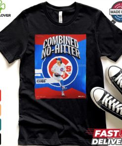 Official Combined No Hitter Chicago Cubs T Shirt