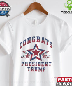 Official Congrats President Trump 45 47 Election Victory Shirt