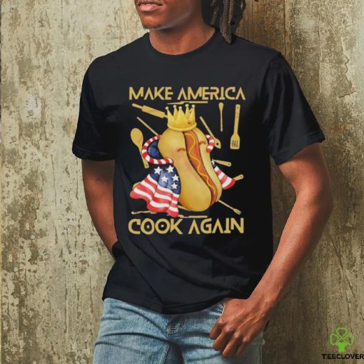 Official Cook again make America hoodie, sweater, longsleeve, shirt v-neck, t-shirt