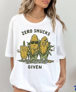 Official Corn Zero Shucks Given Shirt 2 Official Corn Zero Shucks Given Shirt