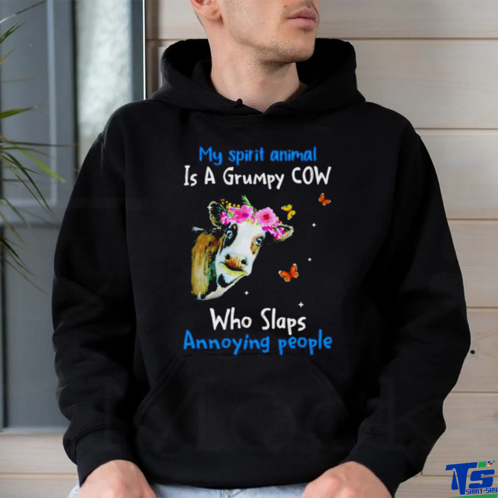 Official Cow My Spirit Animal Is A Grumpy Cow Who Slaps Annoying People Shirt