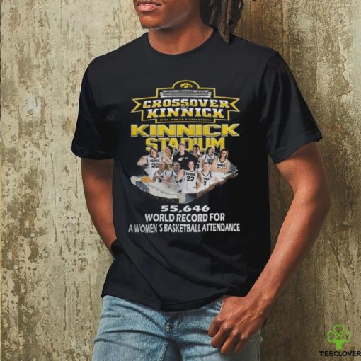 Official Crossover Kinnick Iowa Women’s Basketball Kinnick Stadium 55,646 World Record For A Women’s Basketball Attendance Tee Shirt