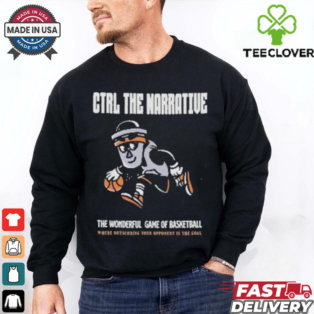 Official Ctrl The Narrative The Wonderful Game Of Basketball T shirt Official Ctrl The Narrative The Wonderful Game Of Basketball T shirt