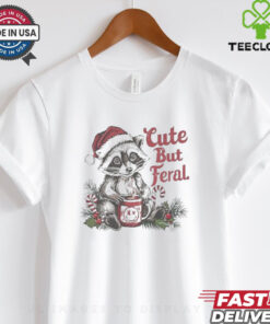 Official Cute But Feral Christmas Raccoon 2024 T shirt