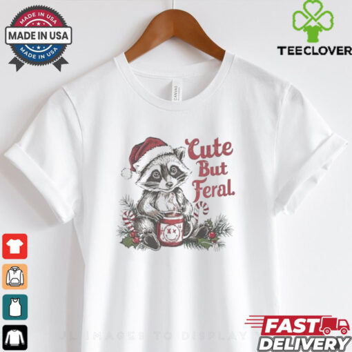 Official Cute But Feral Christmas Raccoon 2024 T shirt