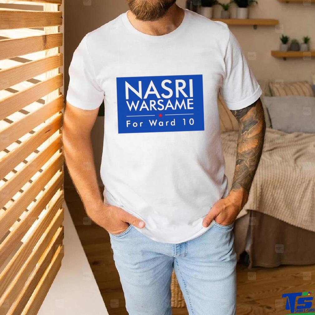 Official DFL Nasri Warsame For Ward 10 Shirt Official DFL Nasri Warsame For Ward 10 Shirt