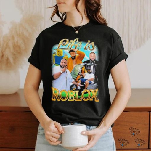 Official DJ Khaled Life Is Roblox Shirt