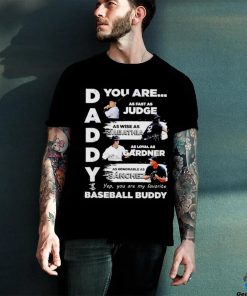 Official Daddy you are as fast as jude as wise as sabathia shirt