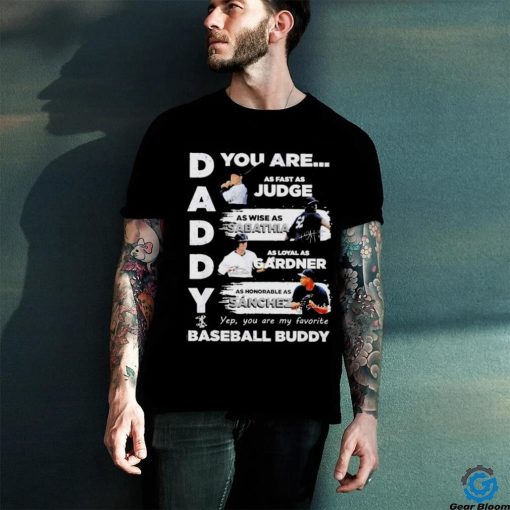 Official Daddy you are as fast as jude as wise as sabathia hoodie, sweater, longsleeve, shirt v-neck, t-shirt