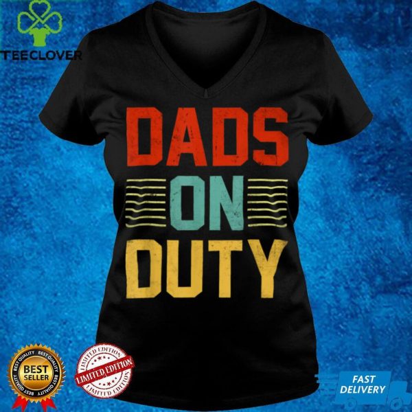 Official Dads On Duty Watch Group Protect Kids School Fathers Vintage T Shirt