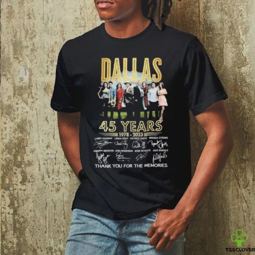 Official Dallas 45 Years 1978 2023 Thank You For The Memories Signatures T Shirt