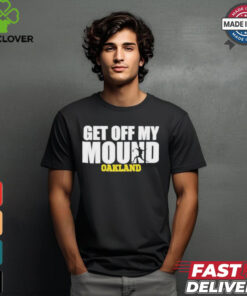 Official Dallas Braden Wearing Get Off My Mound Oakland T Shirt