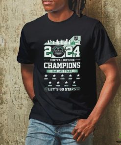 Official Dallas Stars 2024 Central Division Champions Let’s Go Stars shirt