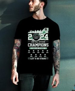 Official Dallas Stars 2024 Central Division Champions Let’s Go Stars shirt
