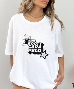 Official Dame Booty Cara Pelo T Shirt 2 Official Dame Booty Cara Pelo T Shirt
