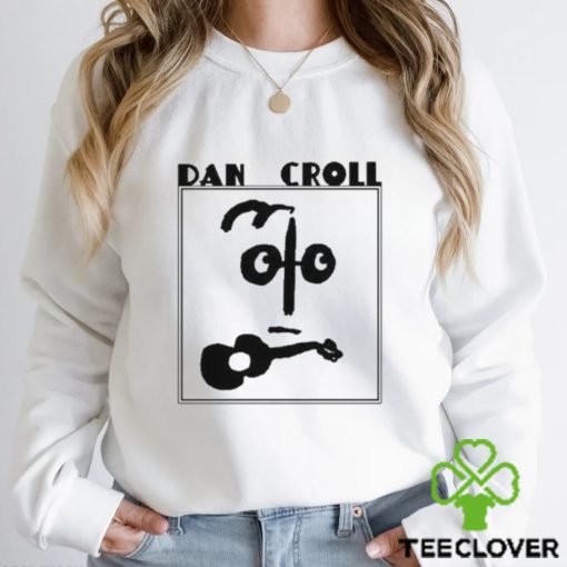 Official Dan Croll New 2024 hoodie, sweater, longsleeve, shirt v-neck, t-shirt