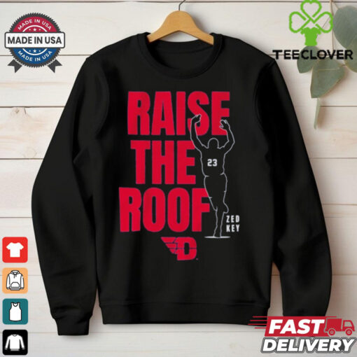 Official Dayton Basketball Zed Key Raise the Roof Shirt