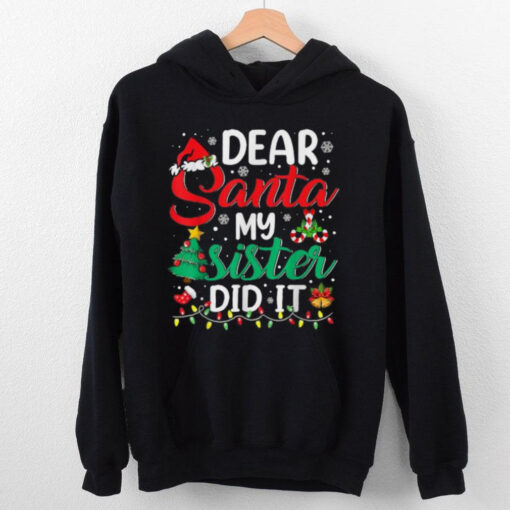 Official Dear santa my sister did it xmas Christmas 2024 T shirt