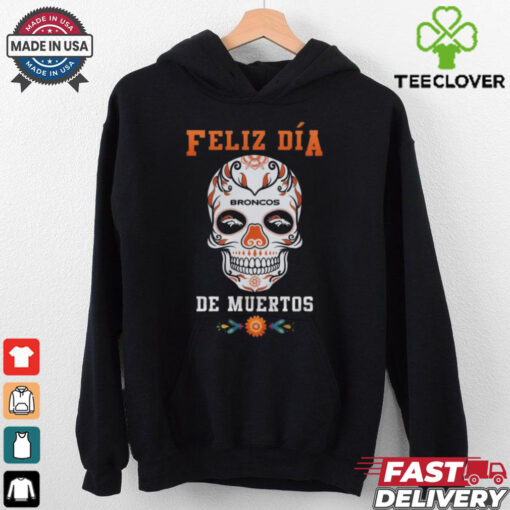 Official Denver Broncos Football Feliz Dia De Los Muertos Skull 2024 Shirt