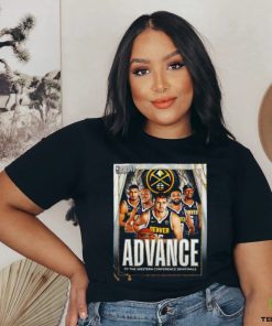 Official Denver Nuggets 2023 Advance To The Western Conference Semifinals shirt