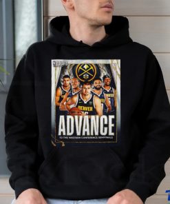 Official Denver Nuggets 2023 Advance To The Western Conference Semifinals shirt