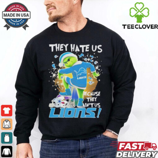 Official Detroit Lions Grinch They Hate Us Because They Ain’t Us T Shirt