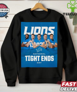 Official Detroit Lions Happy National Tight Ends Day 2024 to all who celebrate Poster t shirt 3 Official Detroit Lions Happy National Tight Ends Day 2024 to all who celebrate Poster t shirt