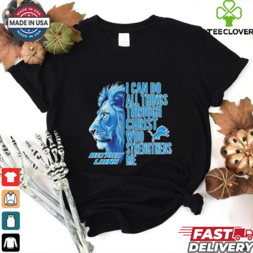 Official Detroit Lions I Can Do All Things Through Christ Who Strengthens Me Mascot T shirts