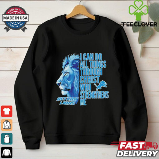 Official Detroit Lions I Can Do All Things Through Christ Who Strengthens Me Mascot T shirts