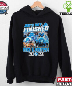 Official Detroit Lions Job Not Finished Go Lions 2024 shirt