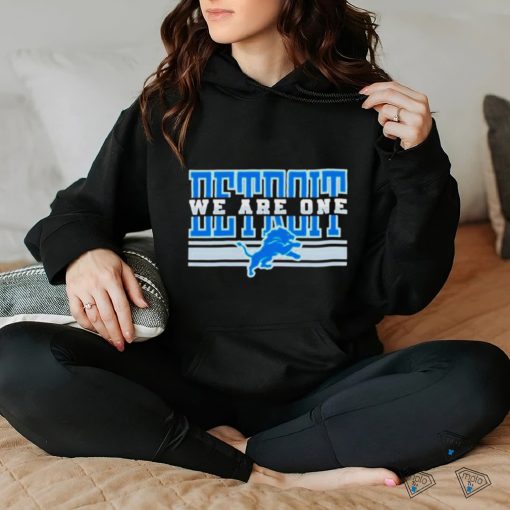 Official Detroit lions NFL Football we are one hoodie, sweater, longsleeve, shirt v-neck, t-shirt