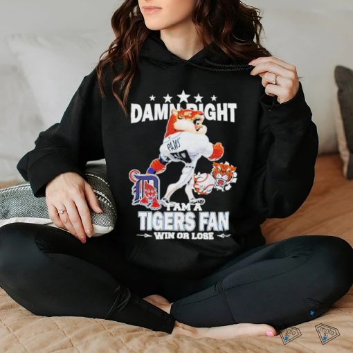 Official Detroit tigers mascot damn right I am a yankees fan win or lose T hoodie, sweater, longsleeve, shirt v-neck, t-shirt