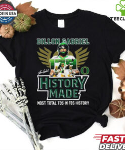 Official Dillon Gabriel x Oregon Ducks History Made Most Total TDS In FBS History Signature t shirt