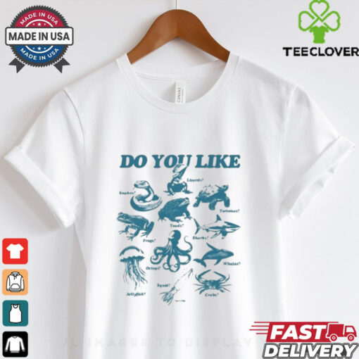 Official Do You Like Zoo Snakes Lizard Toads Tortoises Shirt