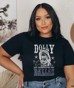 Official Dolly Live Thanksgiving Day Dallas Cowboys T Shirt 3 Official Dolly Live Thanksgiving Day Dallas Cowboys T Shirt