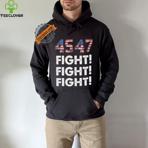 Official Donald Trump 45 47 Fight Fight Fight Shirt