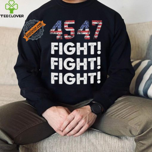 Official Donald Trump 45 47 Fight Fight Fight Shirt