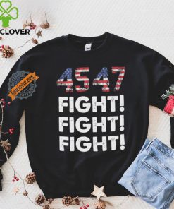 Official Donald Trump 45 47 Fight Fight Fight Shirt