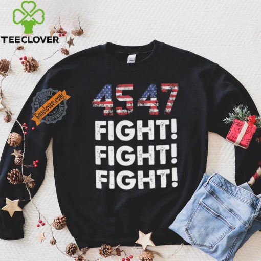 Official Donald Trump 45 47 Fight Fight Fight Shirt