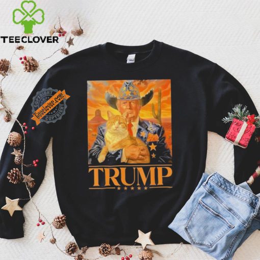 Official Donald Trump Cowboy And Cat Desert Make America Great Again 2024 T hoodie, sweater, longsleeve, shirt v-neck, t-shirt